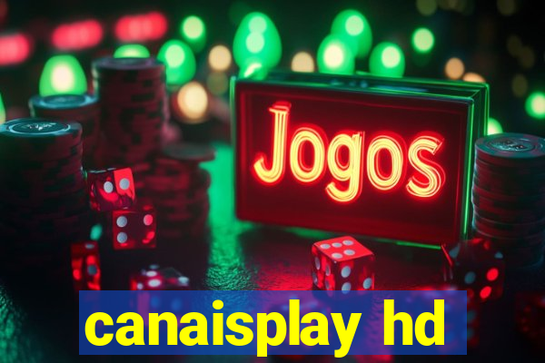 canaisplay hd